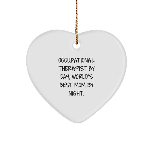 Gifts from Occupational Therapist Lovers For Occupational Therapist By Day, World's Best Mom By Night. Heart Ornament Christmas Unique Gifts - Image 1