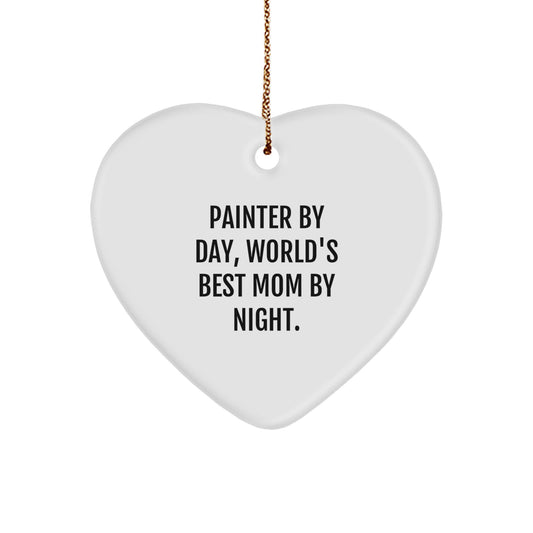 Funny Painter Gifts from Mom, Heart Ornament for Painter, Christmas Unique Gifts for Painter, Gifts for the Painter who is World's Best Mom By Night. - Image 1