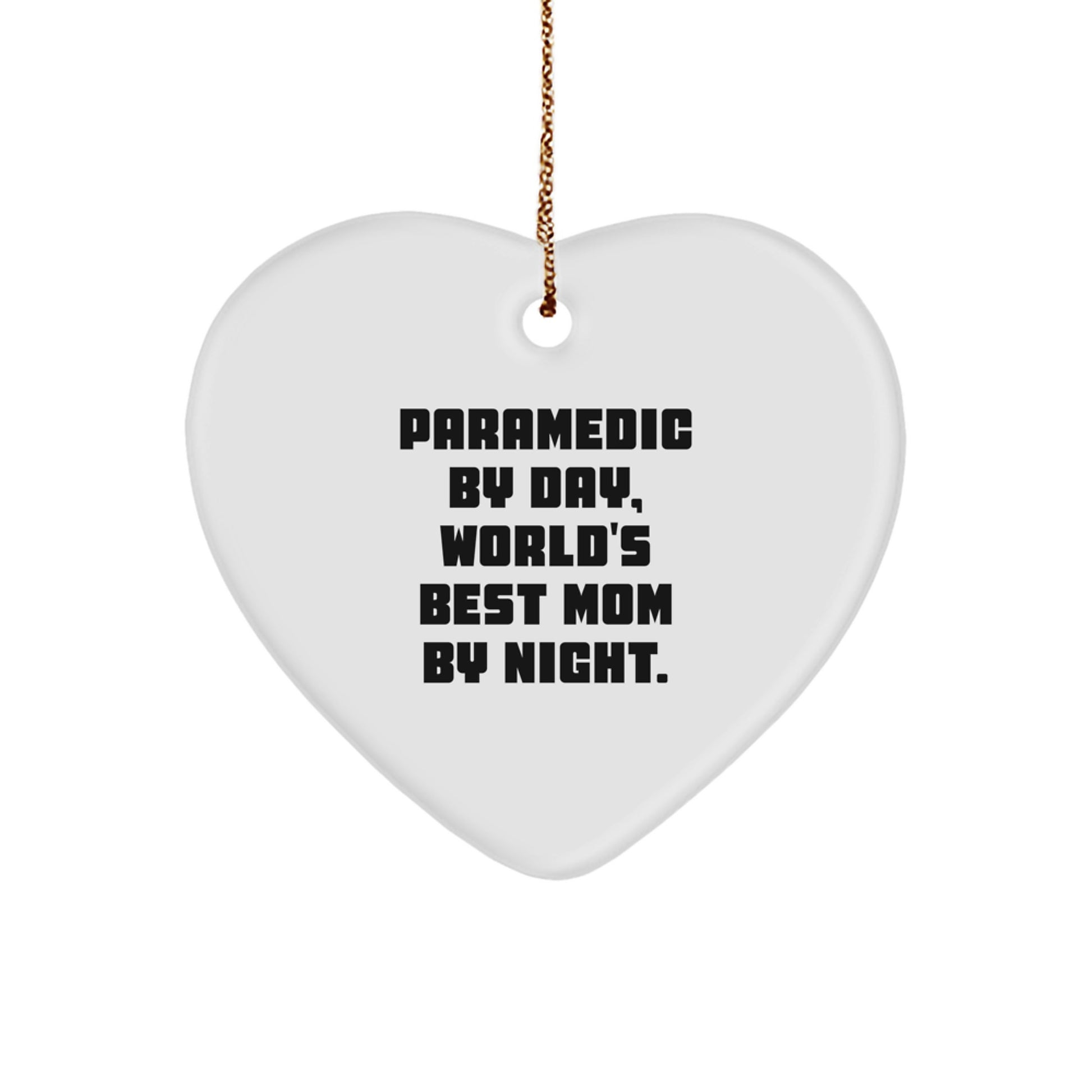 Funny Rescue Worker Gifts from Mom - Rescue Worker Heart Ornament for Rescue Worker By Day, World's Best Mom By Night. - Image 1