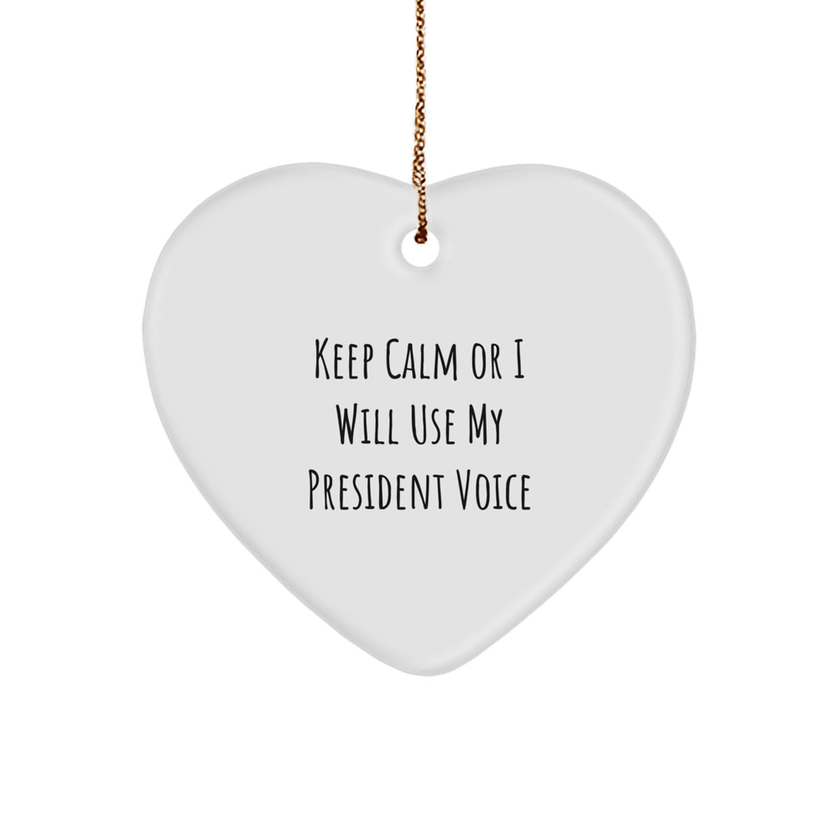President Christmas Ornament Gift for Him - Keep Calm Keepsake - Image 1