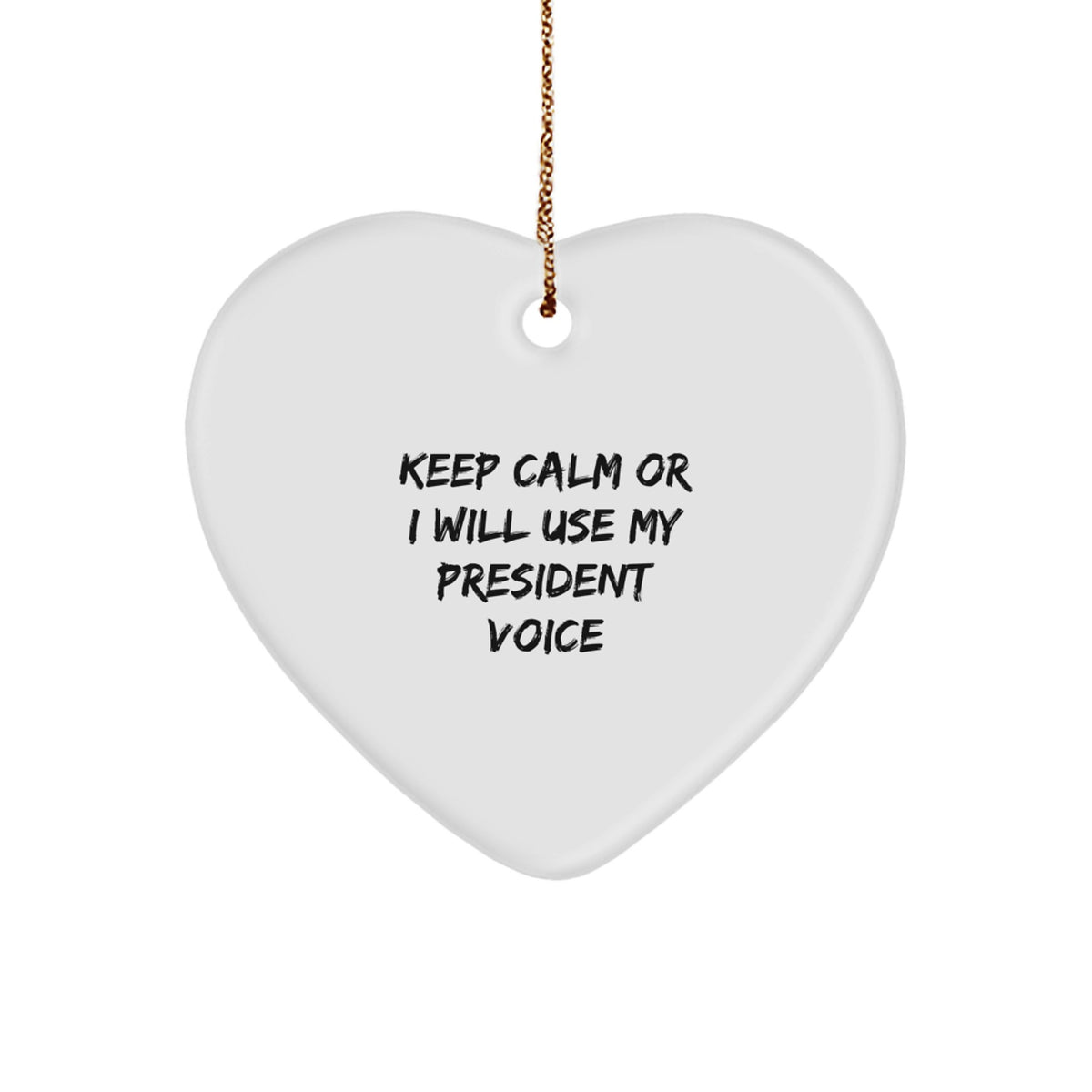 Christmas Gift President Christmas Ornament - Keep Calm Present for Her - Image 1