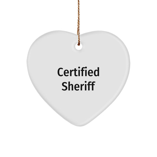Funny Sheriff Gifts from Family - Heart Ornament, Perfect for Sheriff Men, Christmas Unique Gifts - Image 1