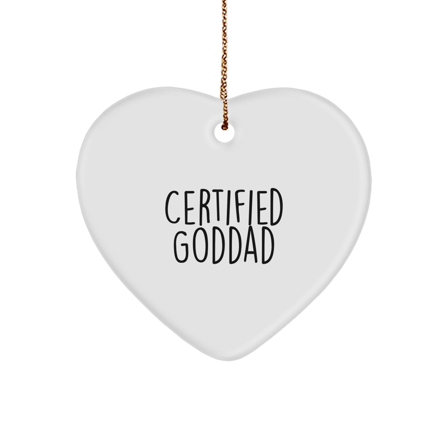 Funny Goddad Gifts from Men for Goddads, Heart Ornament Christmas Unique Gifts, Certified Goddad - Image 1