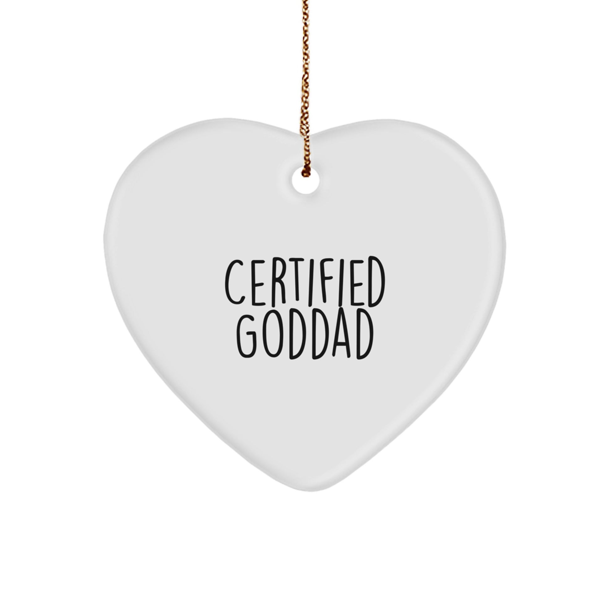 Funny Goddad Gifts from Men for Goddads, Heart Ornament Christmas Unique Gifts, Certified Goddad - Image 1