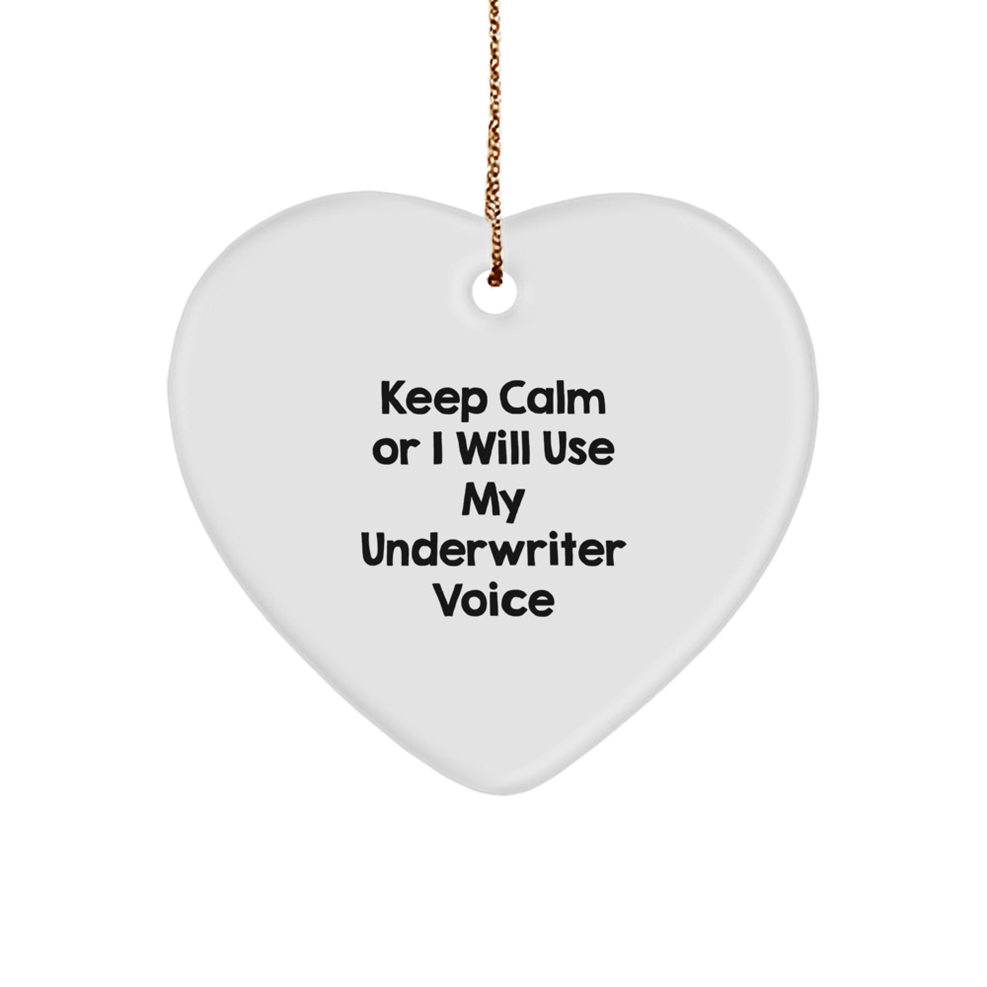 Funny Underwriter Gifts for Underwriters, Heart Ornament Gifts from Friends, Christmas Unique Gifts for Men - Image 1