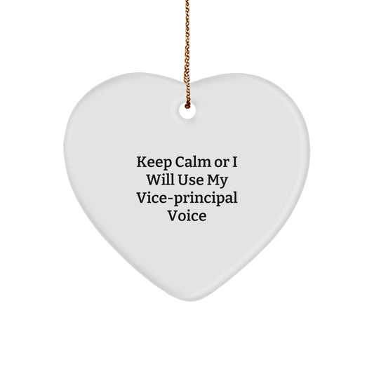 Funny Vice-principal Gifts for Vice-principal - Keep Calm Or I Will Use My Vice-principal Voice Heart Ornament, Christmas Unique Vice-principal Gifts from Friends, Family, Coworkers - Image 1