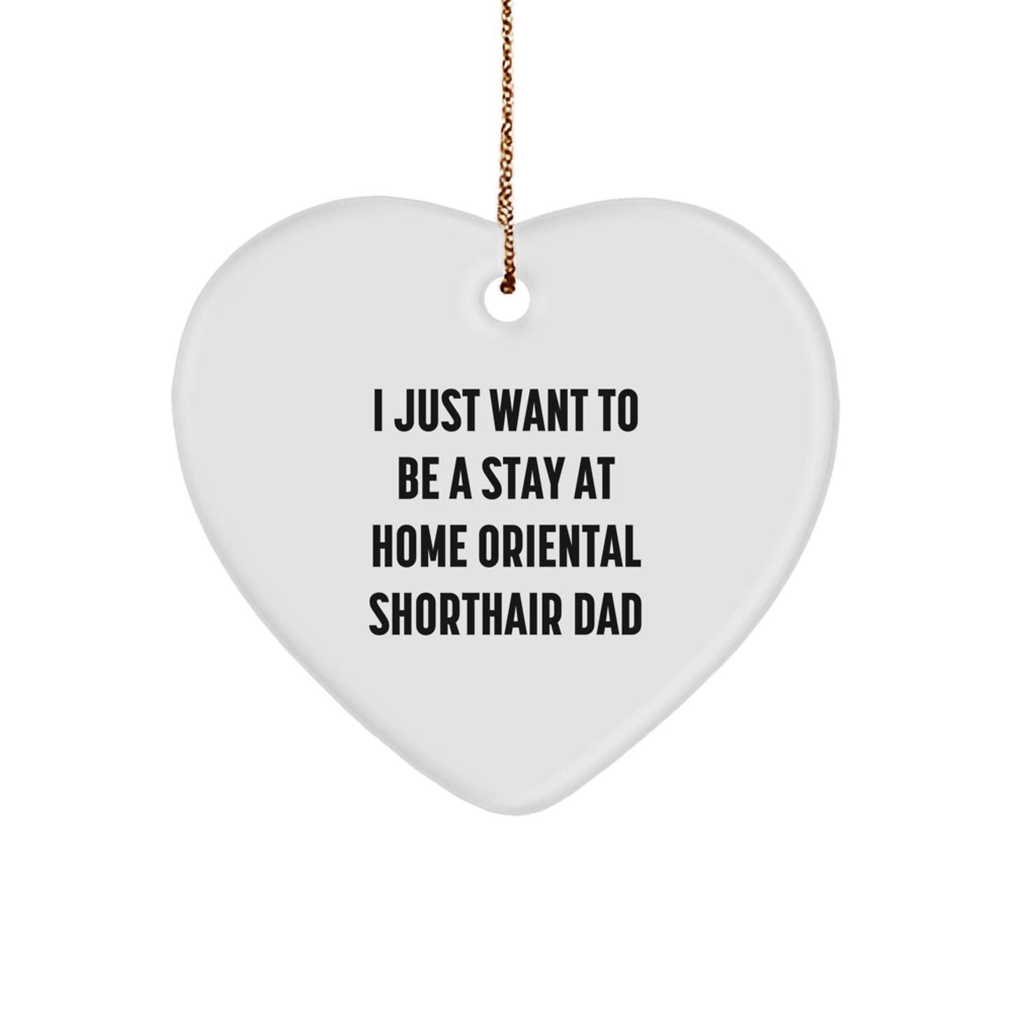 Funny Oriental Shorthair Cat Gifts from Dad Heart Ornament for Christmas Unique Presents - Image 1