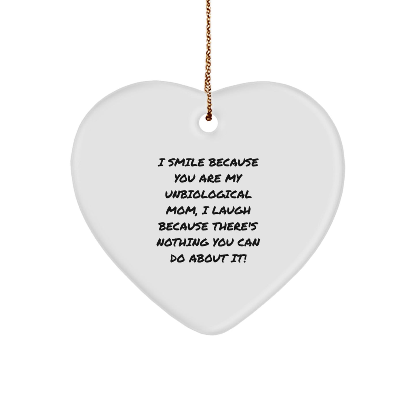 Funny Unbiological Mom Gifts - Heart Ornament for Christmas Unique Gifts from Friends to Unbiological Mom - Image 1