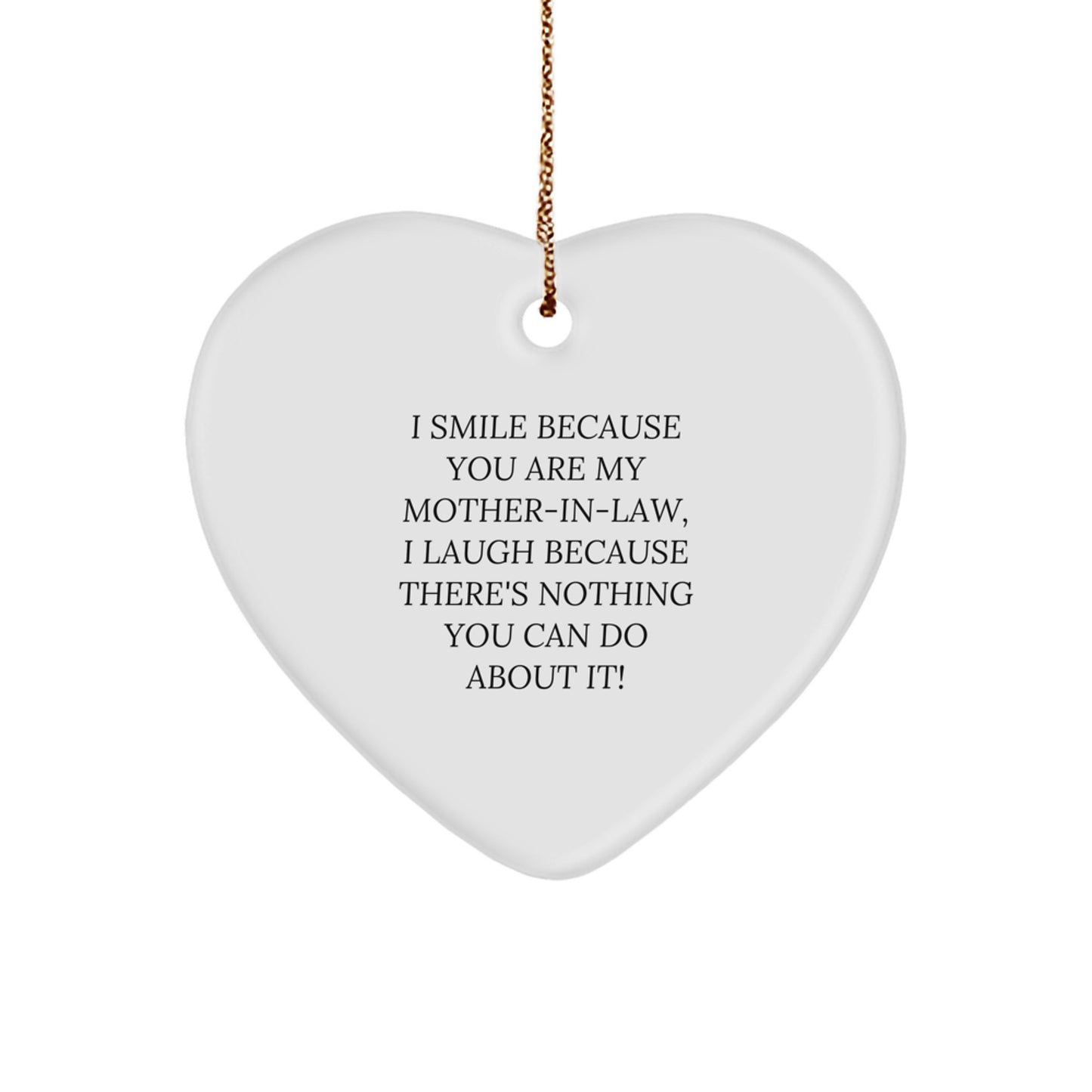 Funny Mom-in-law Gifts, Gifts from Men, Heart Ornament for Mom-in-law, I Smile Because You Are My Mom-in-law, Christmas Unique Gifts - Image 1