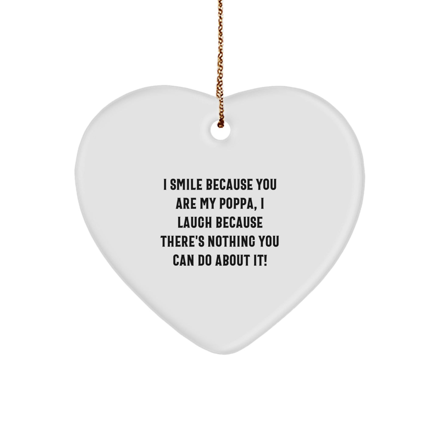 Funny Poppa Heart Ornament, Gift from Men to Poppa, Heart-Shaped Ornament for Christmas Unique Gifts - Image 1