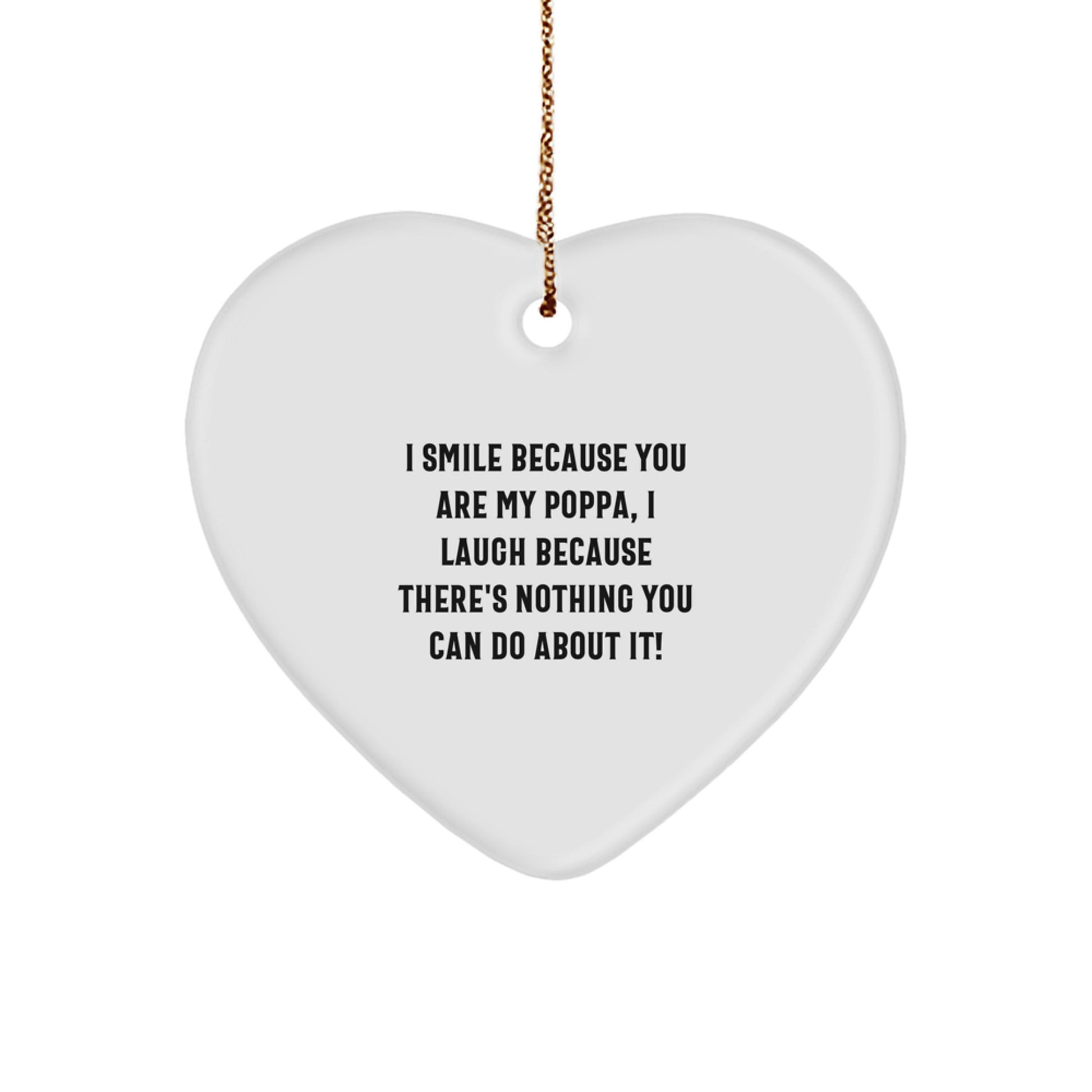 Funny Poppa Heart Ornament, Gift from Men to Poppa, Heart-Shaped Ornament for Christmas Unique Gifts - Image 1