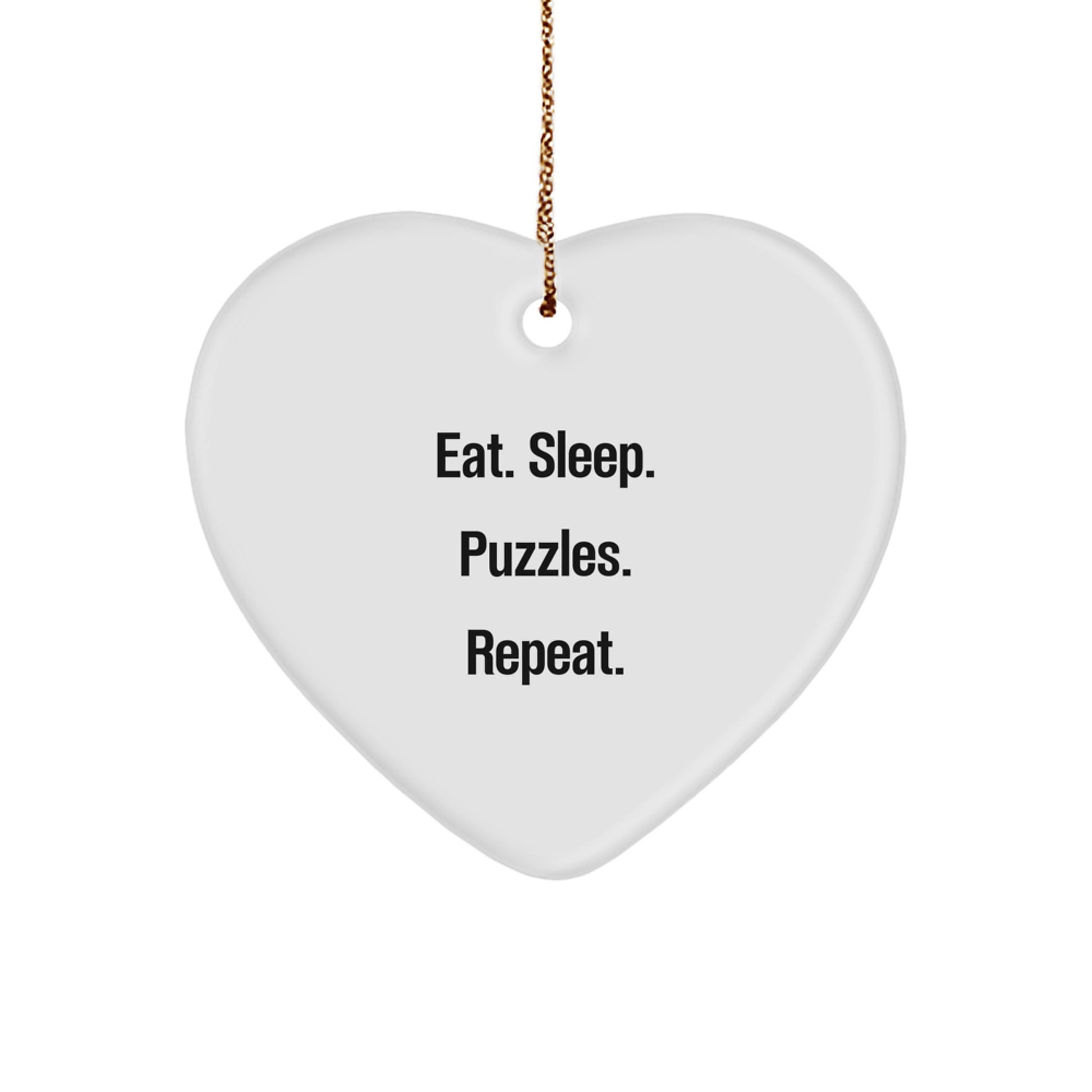 Funny Puzzles Gifts from Men, Heart Ornament for Christmas Unique Puzzles Enthusiasts, Eat. Sleep. Puzzles. Repeat. Quote - Image 1