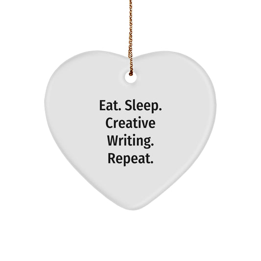 Creative Writing Heart Ornament Gifts for Writers - Eat. Sleep. Creative Writing. Repeat. Funny Christmas Ornament for Family Friends - Image 1
