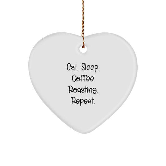 Funny Coffee Roasting Gifts from Men, Funny Coffee Roasting Heart Ornament for Friends, Eat. Sleep. Coffee Roasting. Repeat. Christmas Unique Gifts - Image 1