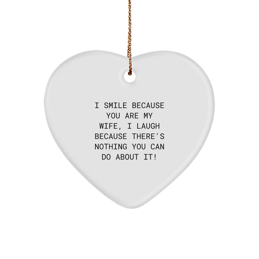 Funny Wife Heart Ornament Gifts from Men to Wife, Unique Christmas Unique Gifts for Wife, Heart Shaped Ornament with Funny Quote - Image 1