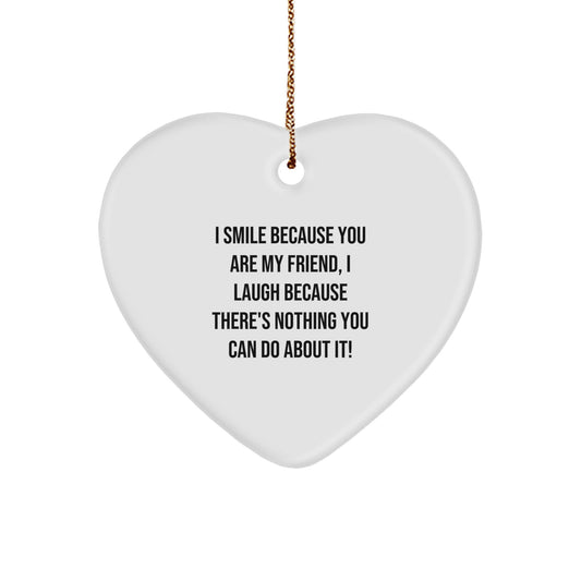 Funny Friend Heart Ornament Gifts from Men, Women, Friends, Coworkers, Family - Unique Christmas Unique Gifts for Friend - Image 1