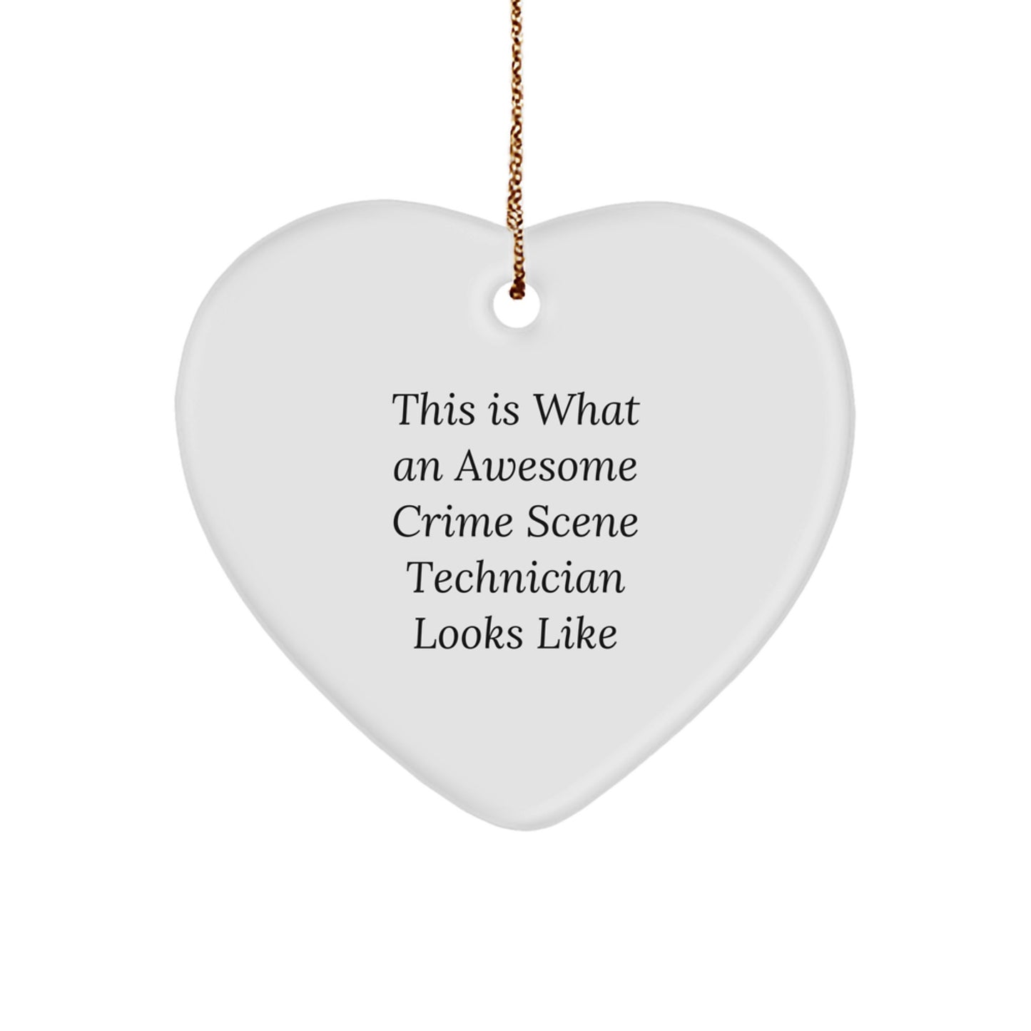 Funny Crime Scene Technician Gifts from Friends for Christmas Unique Gifts, Heart Ornament, This Is What An Awesome Crime Scene Technician Looks Like Heart Shaped Ornament - Image 1
