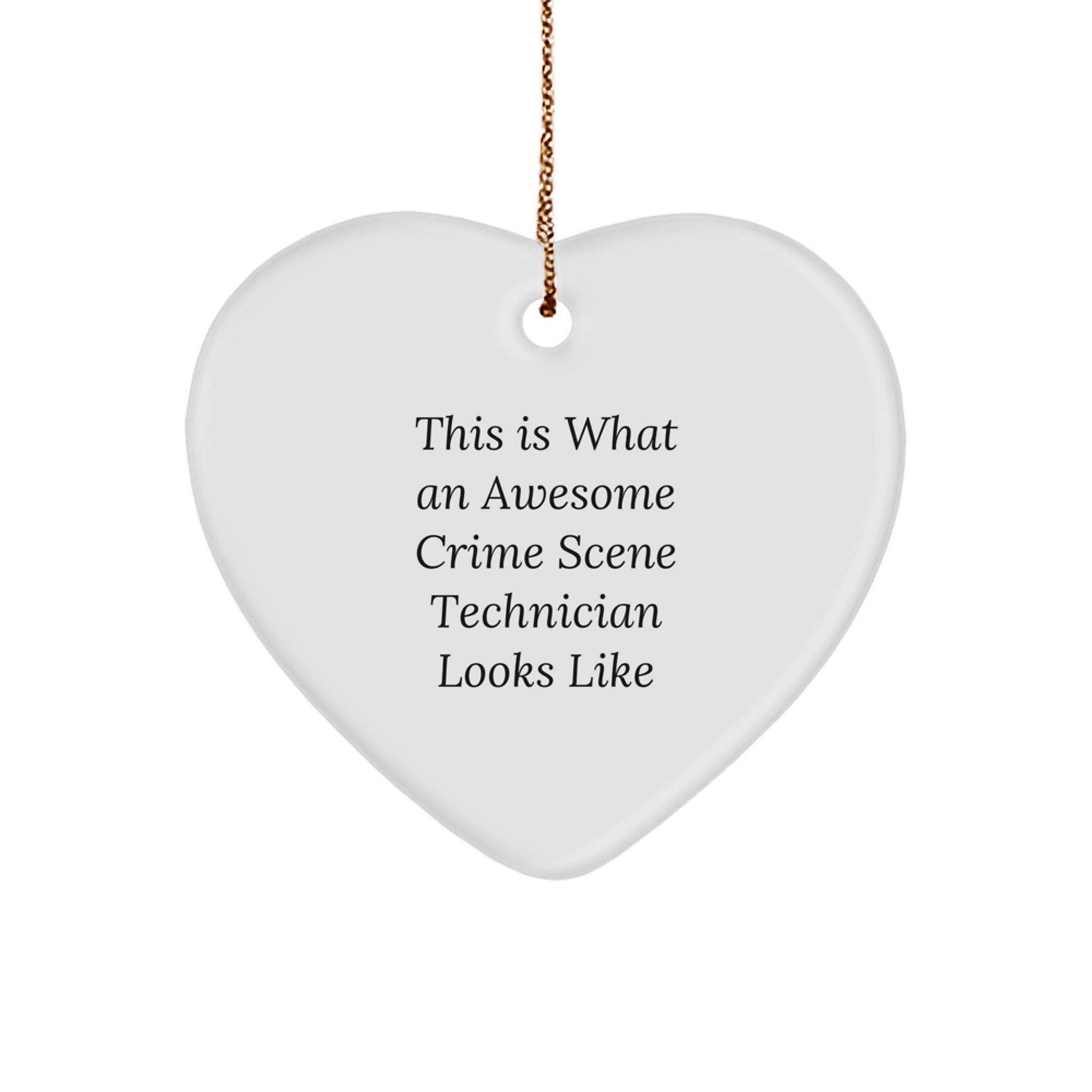 Funny Crime Scene Technician Gifts from Friends for Christmas Unique Gifts, Heart Ornament, This Is What An Awesome Crime Scene Technician Looks Like Heart Shaped Ornament - Image 1