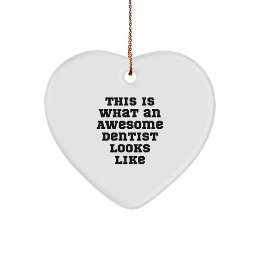 Funny Heart Ornament Gifts from Men to Dentist, Unique Christmas Unique Gifts for Dentists, Inspirational Quotes Heart Shaped Decor - Image 1