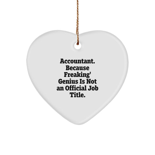 Funny Accountant Heart Ornament Gifts from Family, Friends, or Coworkers to Accountants, Men, or Women - Christmas Unique Gifts - Image 1