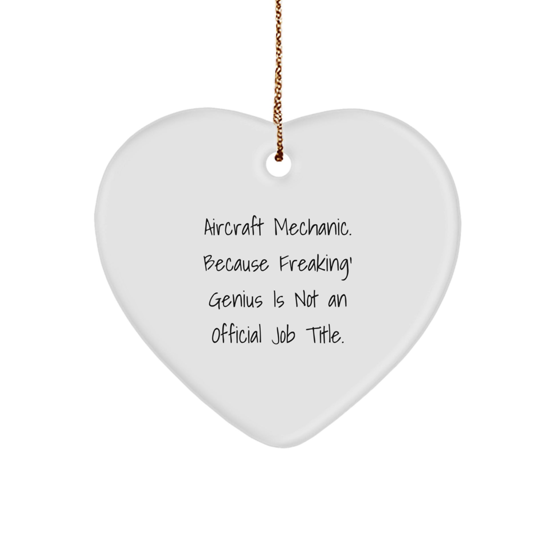 Aircraft Mechanic Funny Gifts from Friends to Men Unique Heart Ornaments - Image 1