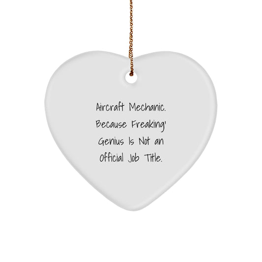 Aircraft Mechanic Funny Gifts from Friends to Men Unique Heart Ornaments - Image 1
