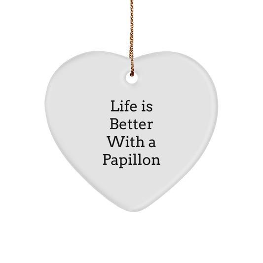Papillon Dog Lover's Heart Ornament, Gifts from Friends and Family to Papillon Dog Owners, Christmas Unique Ornaments with 'Life Is Better With A Papillon' Quote, Heart Shaped Decoration - Image 1