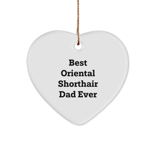 Funny Oriental Shorthair Cat Gifts from Men for Christmas Unique Gifts, Heart Ornament Best Dad Ever, Oriental Shorthair Cat Lover Christmas Decor - Image 1