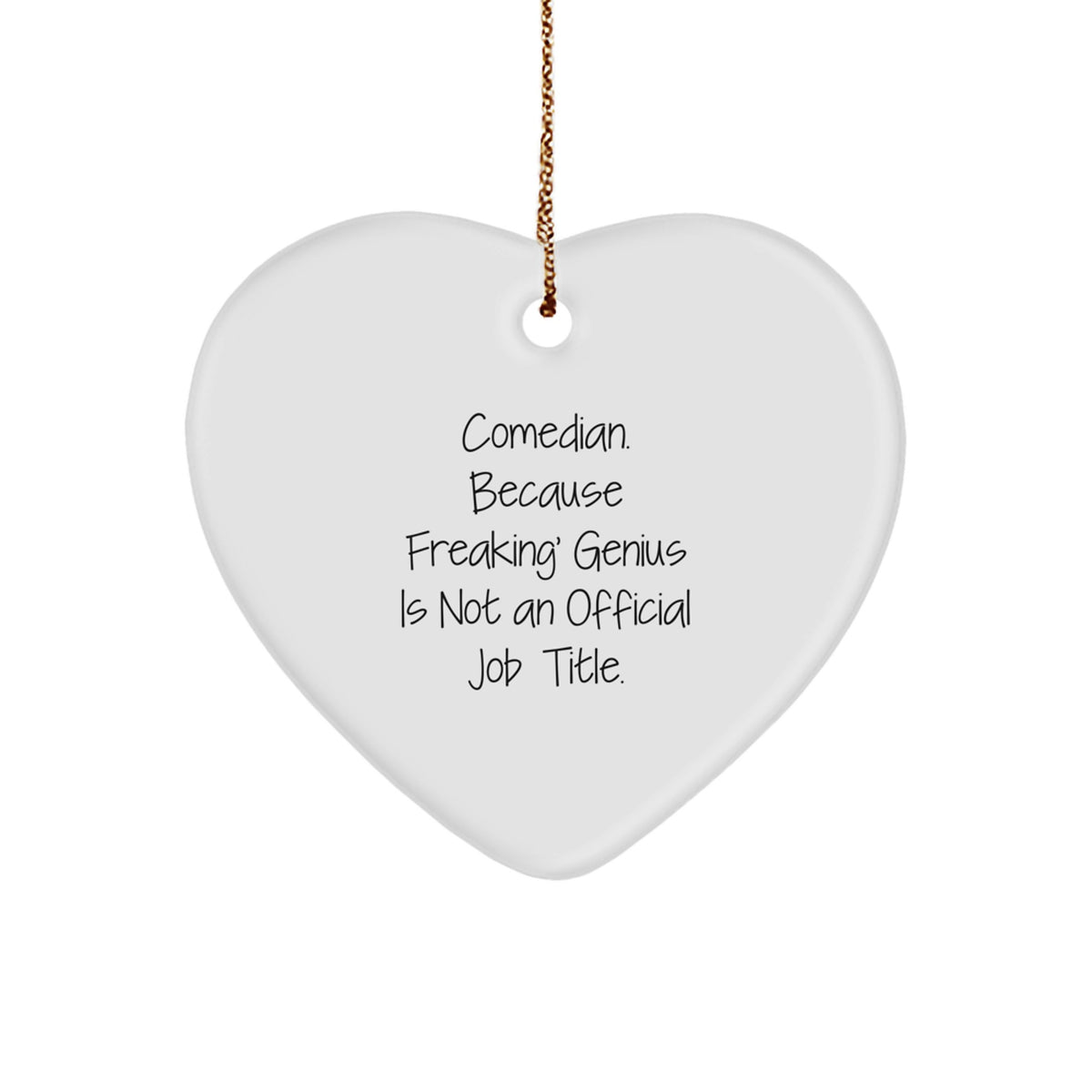 Comedian Keepsake Heart-Shaped White Christmas Ornament for Him Gift - Image 1
