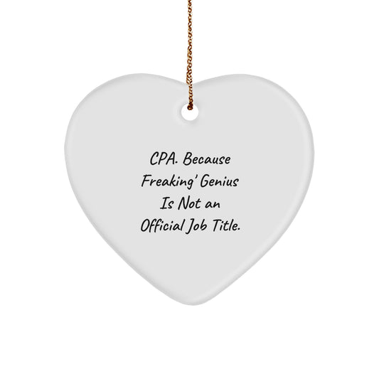 Funny CPA Heart Ornament Gifts for Friends, Family, or Coworkers from a genius - Unique Christmas Decorations - Image 1