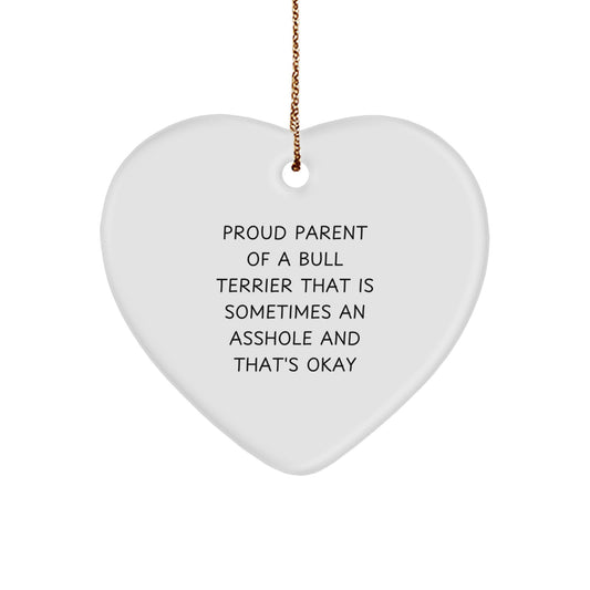 Funny Bull Terrier Dog Gifts, Heart Ornament for Proud Parent Christmas Unique Gifts from Friends or Family - Image 1