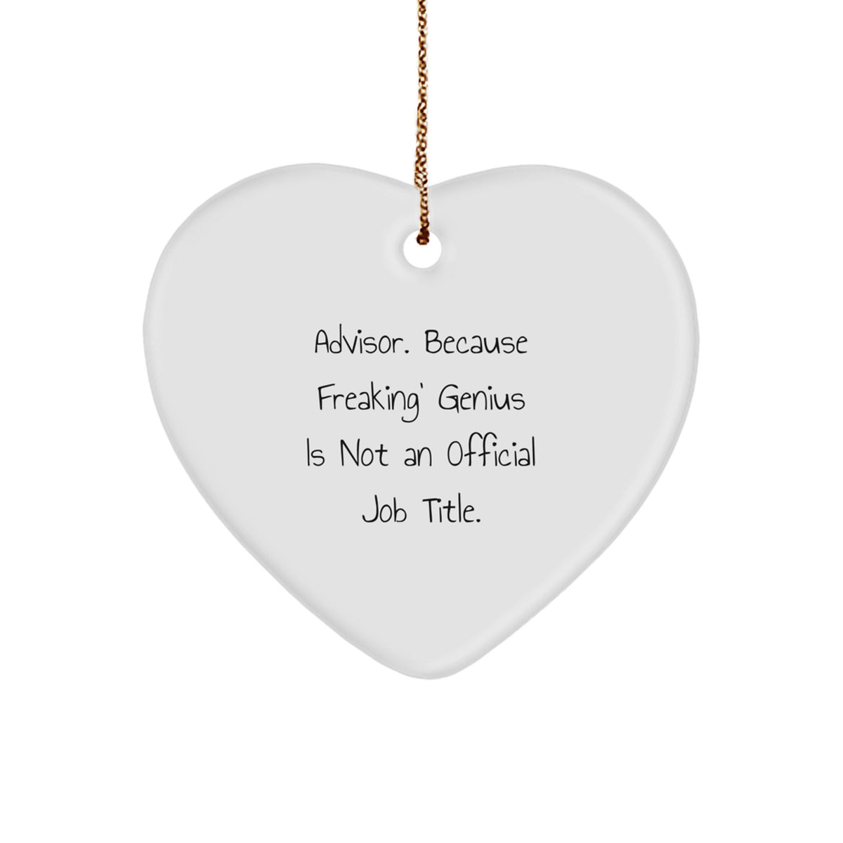 Advisor Christmas Ornament Freaking genius Gift for Her Present - Image 1