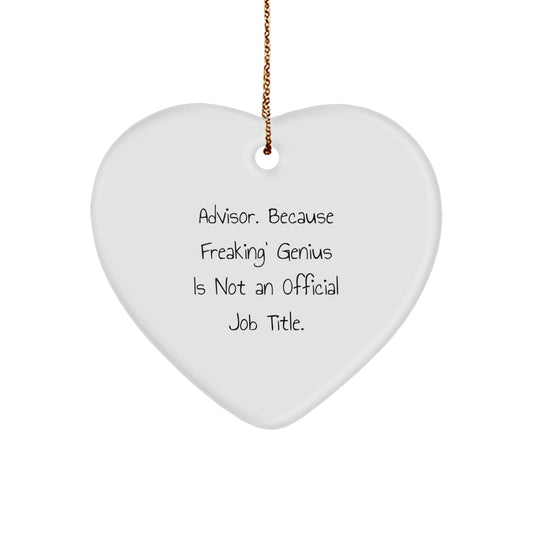 Advisor Christmas Ornament Freaking genius Gift for Her Present - Image 1
