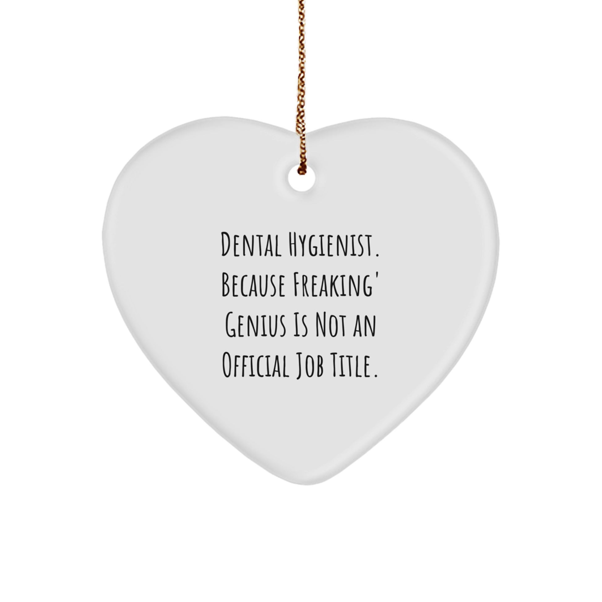 Funny Dental Hygienist Gifts from Friends, Heart Ornament for Christmas Unique - Image 1