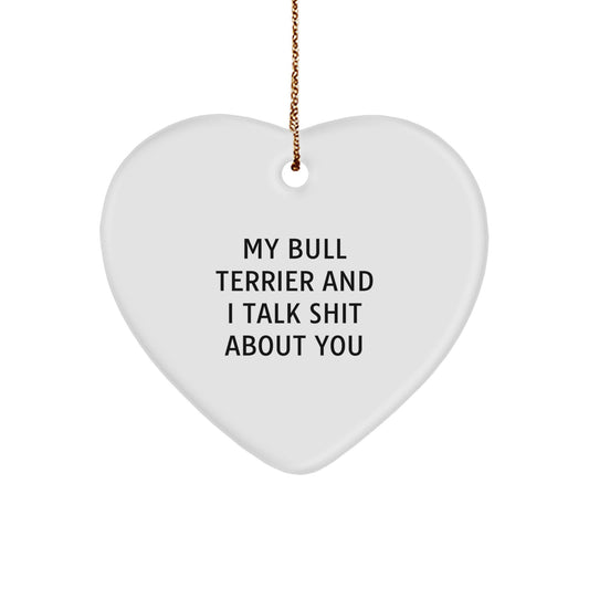 Funny Bull Terrier Dog Heart Ornaments for Bull Terrier Dog Owners - Gifts from Friends and Family, Christmas Unique Gifts - Image 1