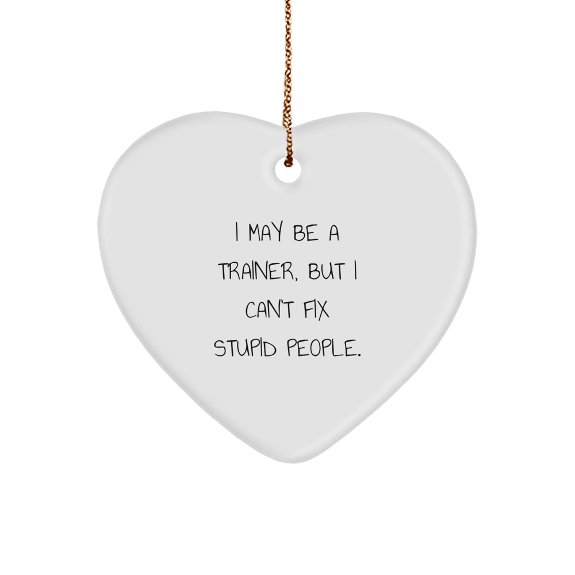 Funny Trainer Heart Ornament for Gifts from Friends and Family - Perfect for Christmas Unique Gifts - Image 1