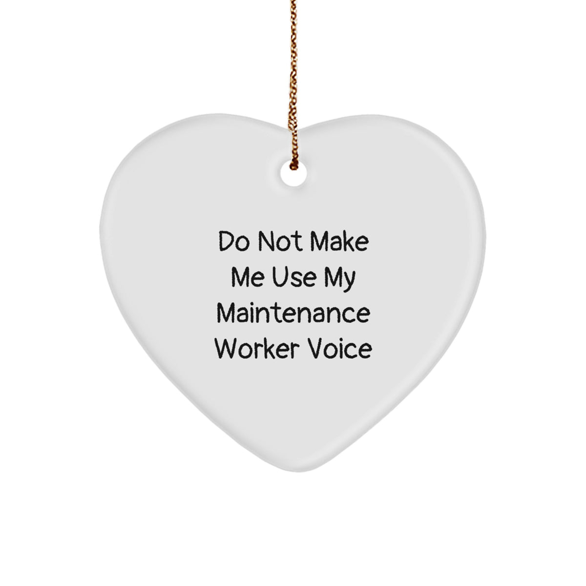 Christmas Funny Gift for Her Maintenance Worker Heart Ornament Present - Image 1