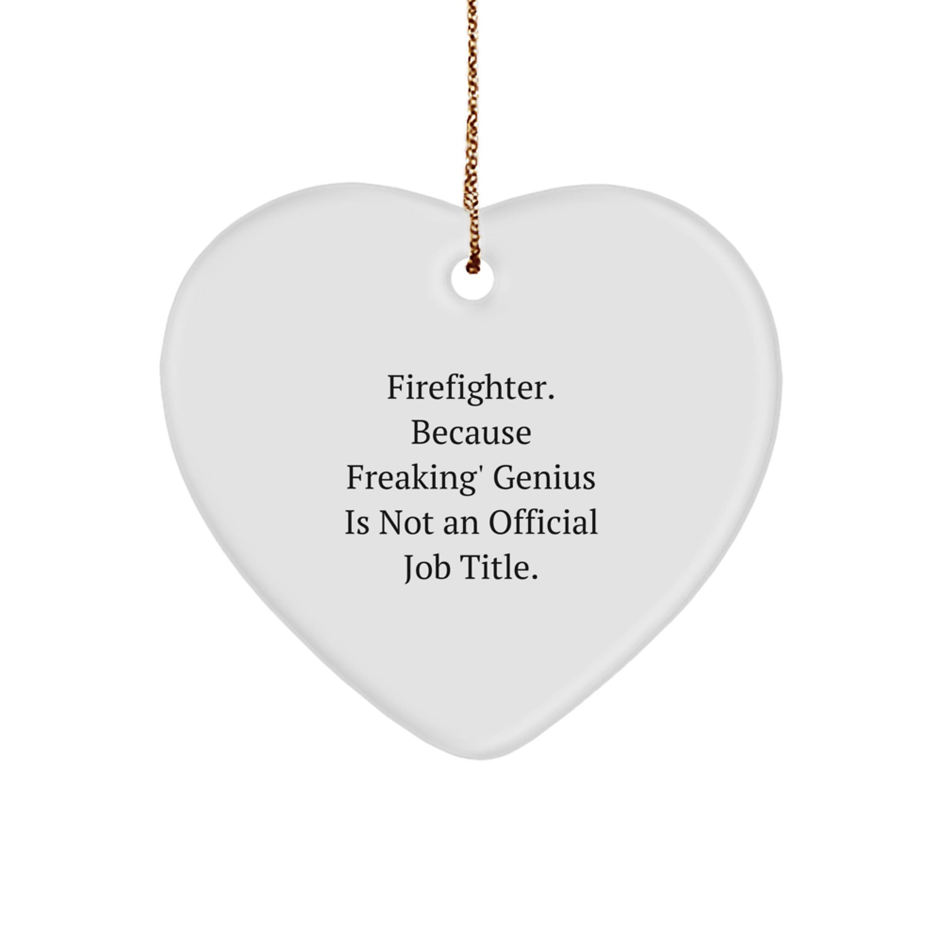 Funny Firefighter Heart Ornament Gifts from Friends for Firefighter Men at Christmas Unique - Image 1