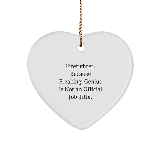 Funny Firefighter Heart Ornament Gifts from Friends for Firefighter Men at Christmas Unique - Image 1