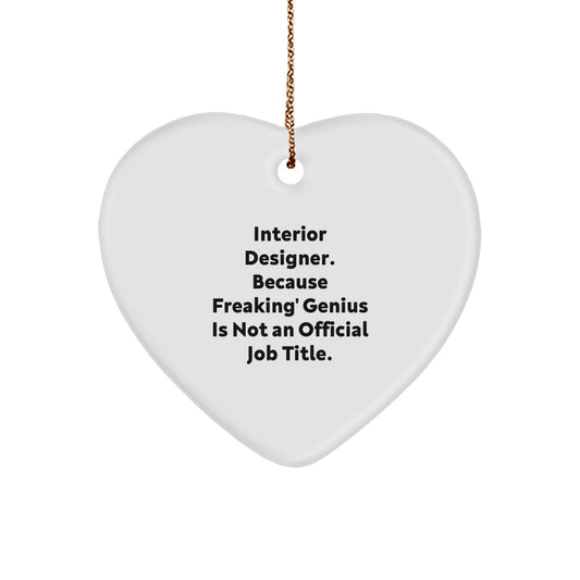 Funny Interior Designer Heart Ornaments Gifts from Friends for Interior Designers on Christmas Unique Gift - Image 1