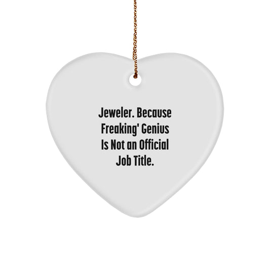 Witty Christmas Ornament Gift for Friends - Jeweler. Because Freaking' - Image 1