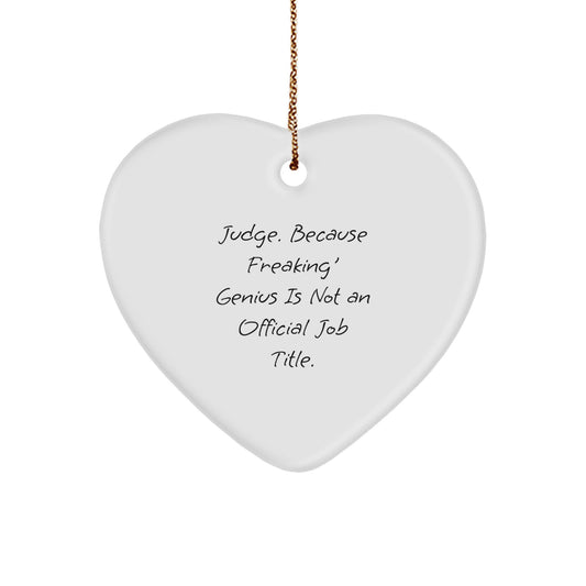 Judge Christmas Ornament Gift for Family - Freaking Genius Heart - Image 1
