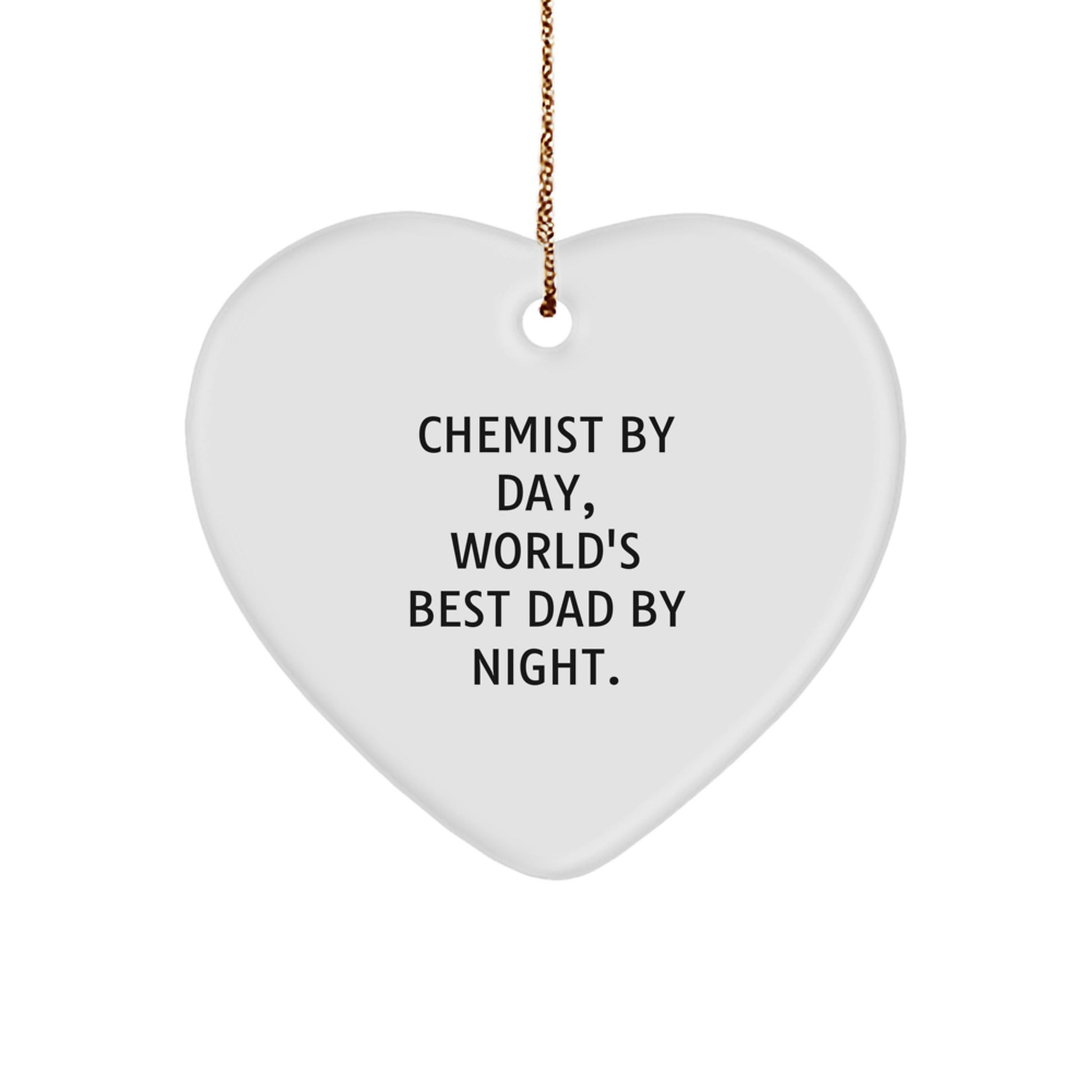 MDF Heart Christmas Ornament for Friends – Chemist By Day Dad Gift - Image 1