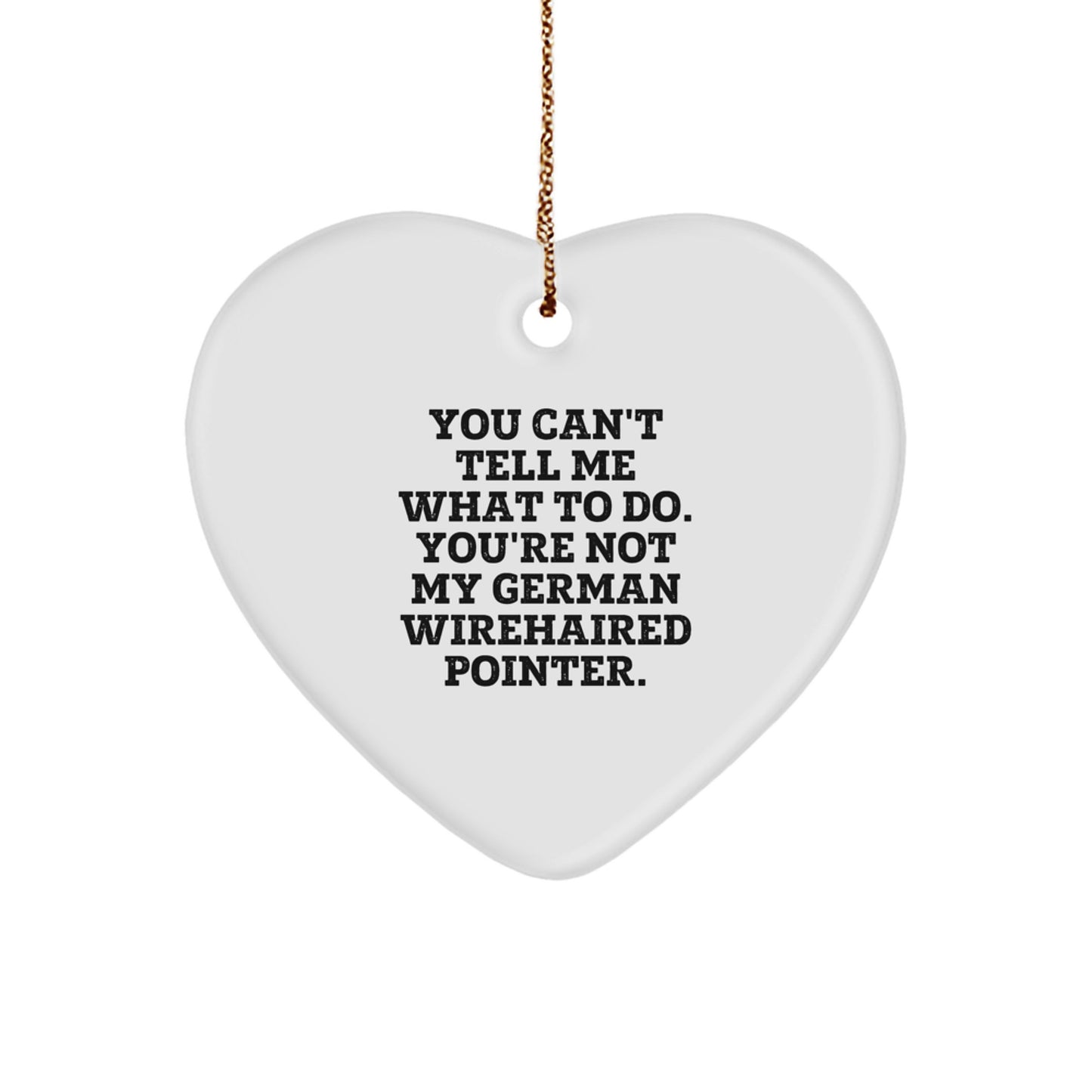 German Wirehaired Pointer Dog Heart Ornament Funny Quote Gifts from Family to Friends for Christmas - Image 1