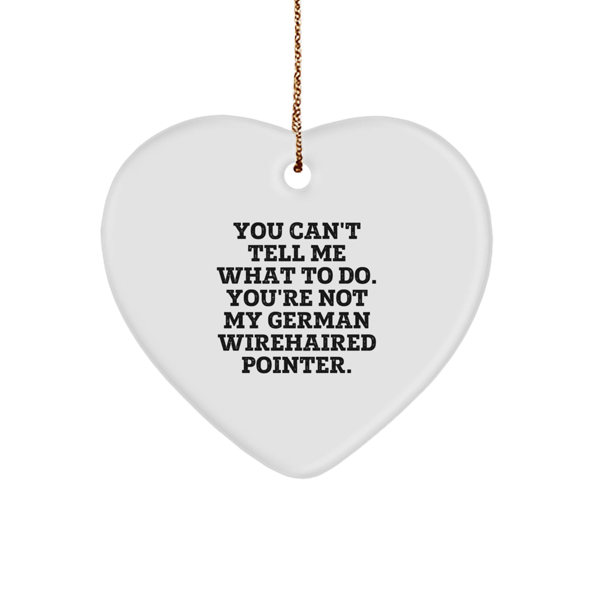 German Wirehaired Pointer Dog Heart Ornament Funny Quote Gifts from Family to Friends for Christmas - Image 1