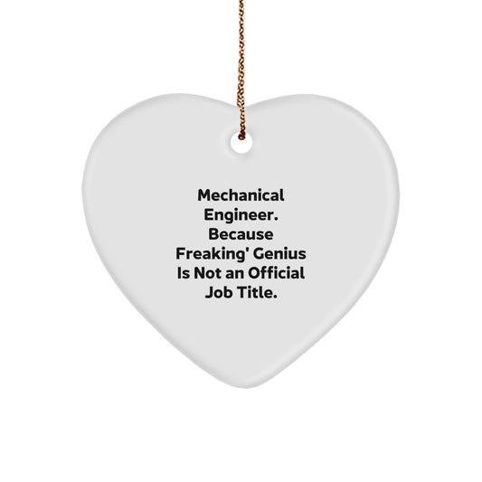Witty Christmas Ornament Gift for Friends - Mechanical Engineer. Because - Image 1
