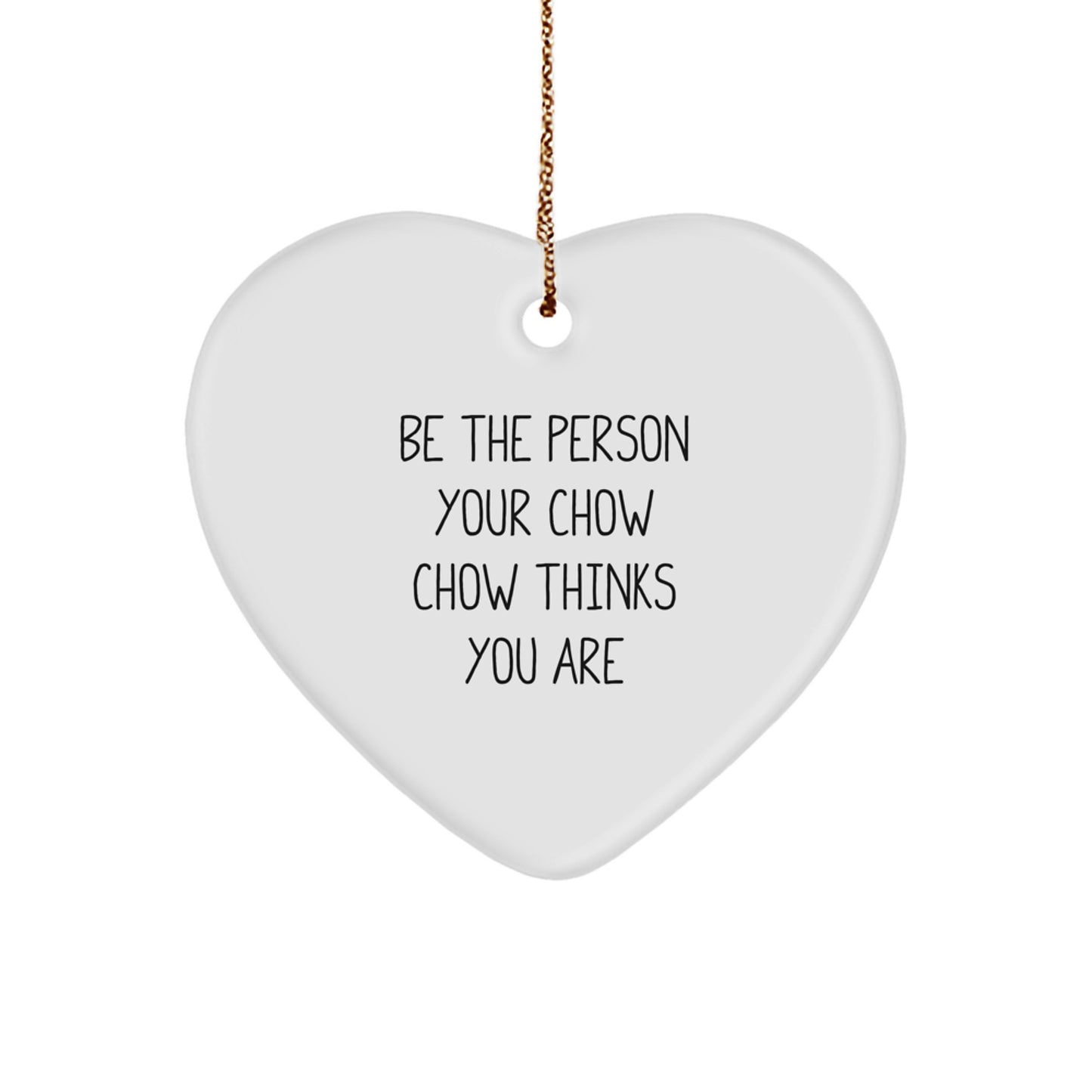 Chow Chow Dog Heart Ornament Funny Quote Gifts from Men to Family for Christmas Unique Presents - Image 1