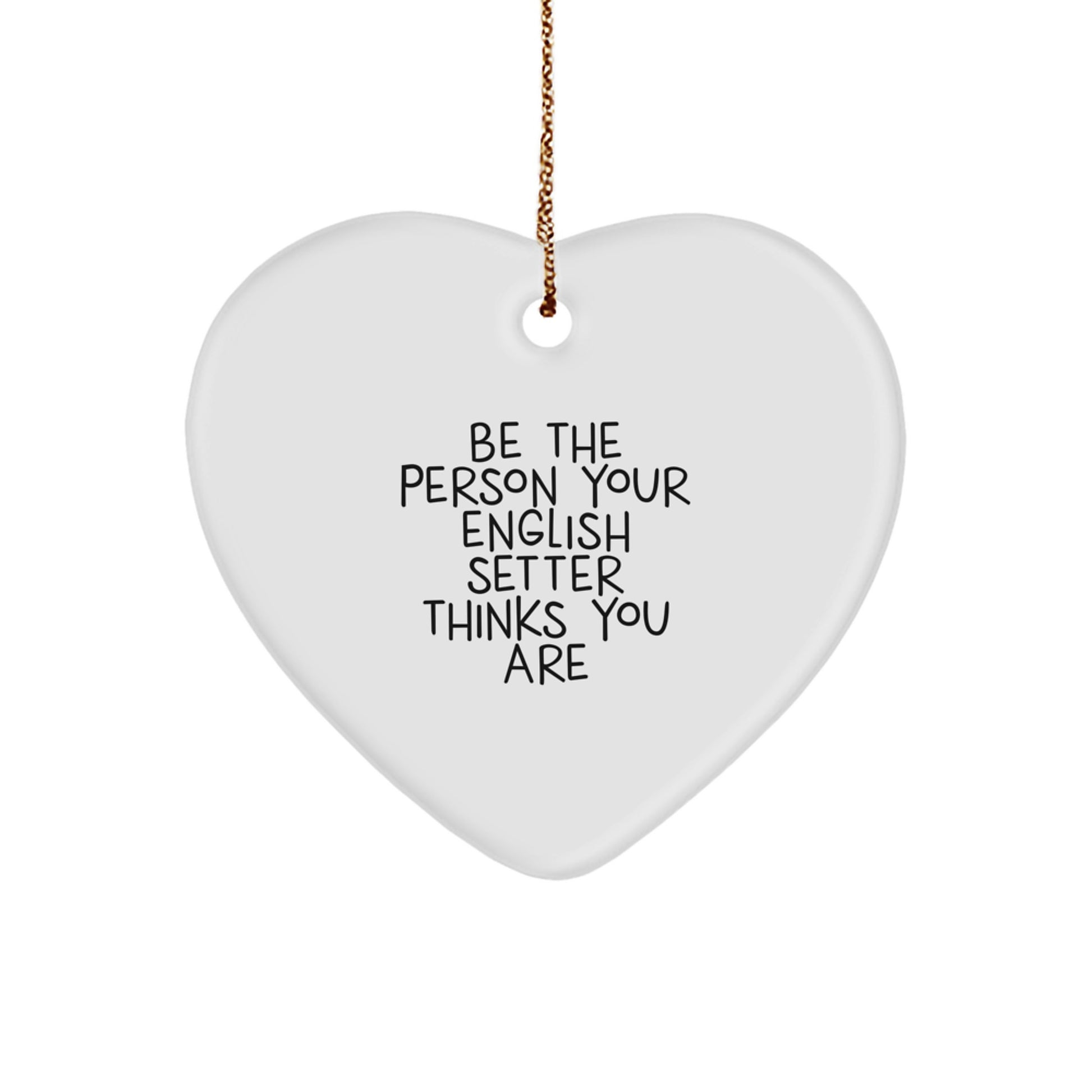 Gifts from Family Members for English Setter Dog Lover - Funny Heart Ornament for Christmas Unique Gifts - Image 1