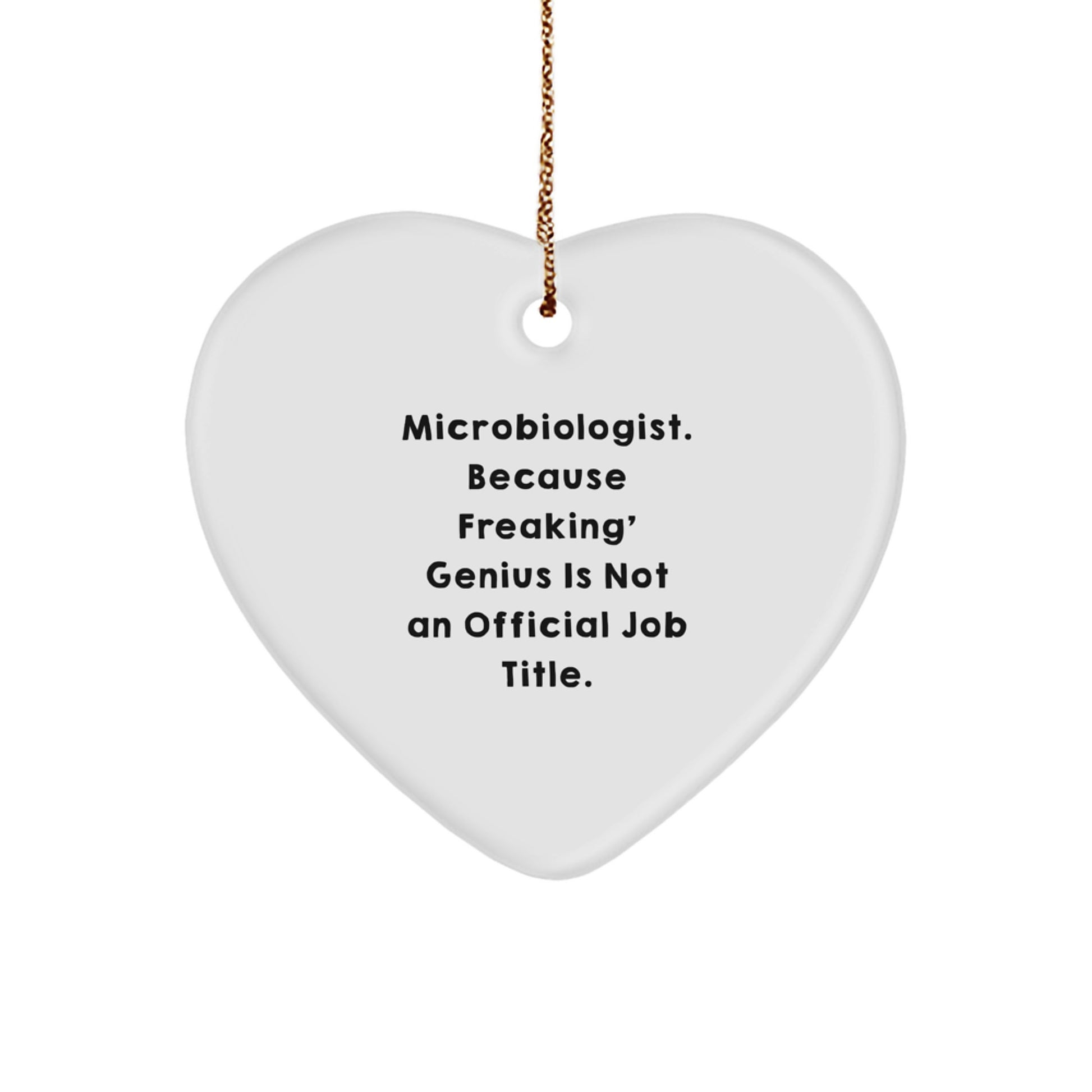 Funny Quote Microbiologist Heart Ornament Gifts from Men for Women Friends Family on Christmas Unique - Image 1