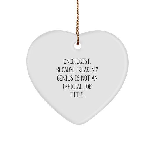 Funny Oncologist Heart Ornament Gifts for Oncologist Men, Unique Christmas Unique Gifts from Friends to Oncologist - Image 1